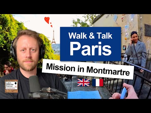 Walk & Talk: Paris (Mission in Montmartre) 🍂👾