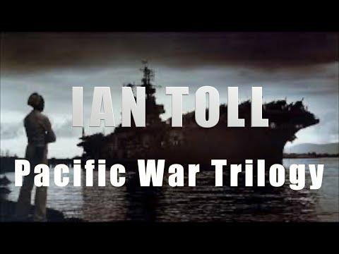 Sunday Books -IAN TOLL   Pacific War Trilogy