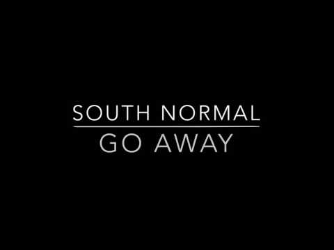 South Normal - Go Away