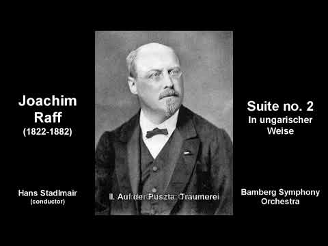 Joachim Raff - Suite in the Hungarian Style - Suite "In ungarischer Weise" (1874)