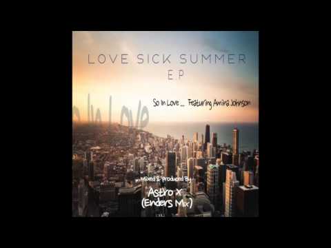So In Love  ....  By  Astro X {Enders Mix}