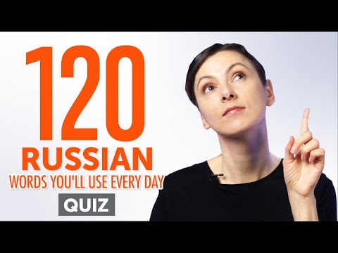 Quiz | 120 Russian Words You'll Use Every Day - Basic Vocabulary #52