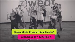 Guayo (Elvis Crespo ft Ilegales) | Zumba Choreo by Mariela | Z Sweat Dance and Fitness