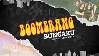 Download lagu Boomerang - Bungaku mp3