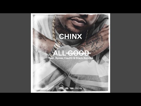 All Good (feat. Bynoe, Cau2g, and Stack Bundles)