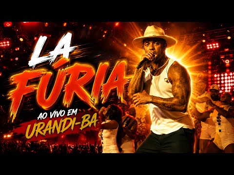 LA FÚRIA | AO VIVO EM URANDI-BA