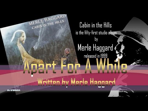 Apart For A While - Merle Haggard