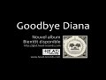 Goodbye Diana (official album teaser - 2015) 