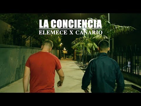 LA CONCIENCIA ~ ELEMECE x CANARIO // #VIDEOCLIP