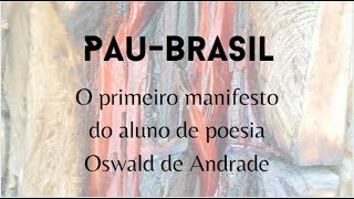 Oswald de Andrade - O Manifesto da Poesia Pau-Brasil