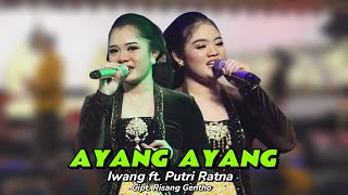 Download lagu Iwang ft. Puri Ratna - AYANG AYANG ✨ KUSUMAWARDHANI mp3