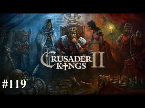 Let's Play Crusader Kings II Jade Dragon The Roleplaying Episode 119