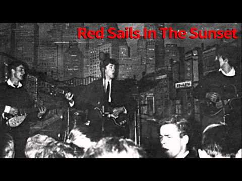 Red Sails In The Sunset (Remastered)
