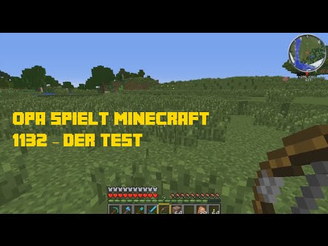 Opa spielt Minecraft 1132 – Der Test