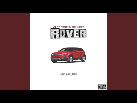 Rover (feat. JM Fuego & Peso El Connect)