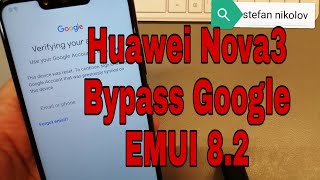 EMUI 8.2!!! Huawei Nova3/Nova 3i. Remove Google account bypass frp.