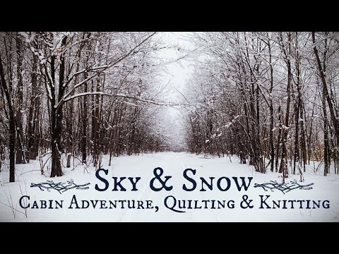 Episode 124|RemoteCabinAdventure|Quilting StarsUponStars|Knitting|#knittingpodcast