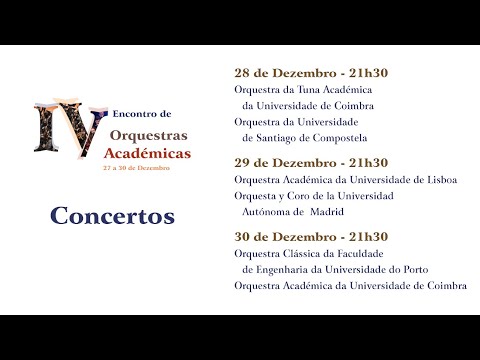 Orquestra da TAUC | Orquestra da USC - IV Encontro de Orquestras Académicas