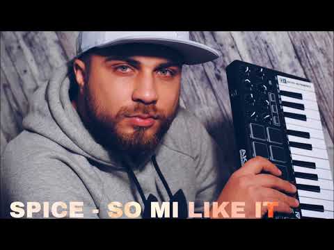 Spice - So Mi Like It !BALKAN REMIX! (prod. by SkennyBeatz)