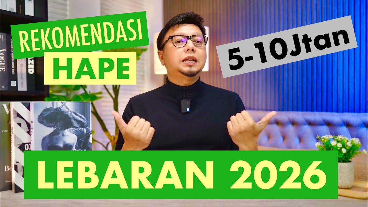 INI DIA.. HAPE 5-10 JTAN REKOMENDASI EDISI LEBARAN 2026