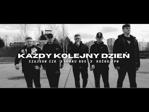 Czajson CZK x Daku ROS Feat Koćko RPW - każdy kolejny dzień (Prod. Flame)