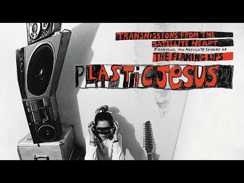 Plastic Jesus - The Flaming Lips