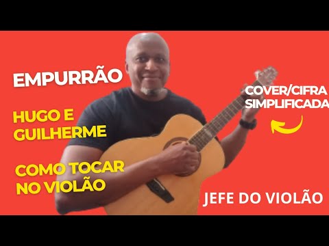 Empurrão - Hugo e Guilherme