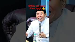 Download lagu Ibu ibu cari mantu pinter ngaji 👍 ll kh Anwar Zahid. mp3