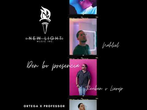 Nahliel X Reuben Van Lierop - Den bo presencia (Prod By Professor & Ortega)