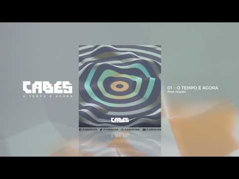 CABES - O Tempo É Agora (prod. Hupalo)