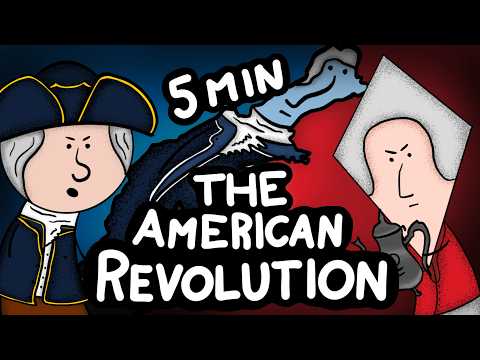 The American Revolution In 5 Minutes