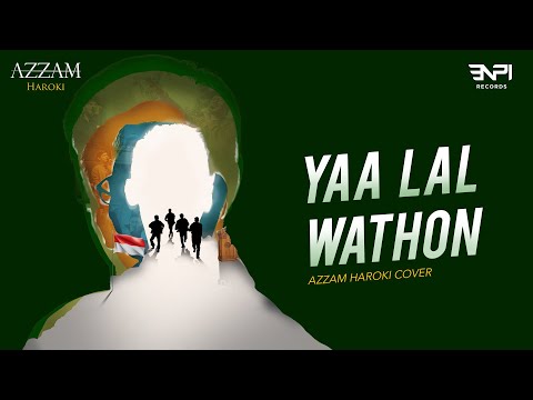 Yaa Lal Wathon - KH. Wahab Chasbullah | Azzam Haroki (Official Lyric Video)