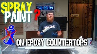 Spray Paint on Epoxy Countertops? Why we Don&#39;t use it !