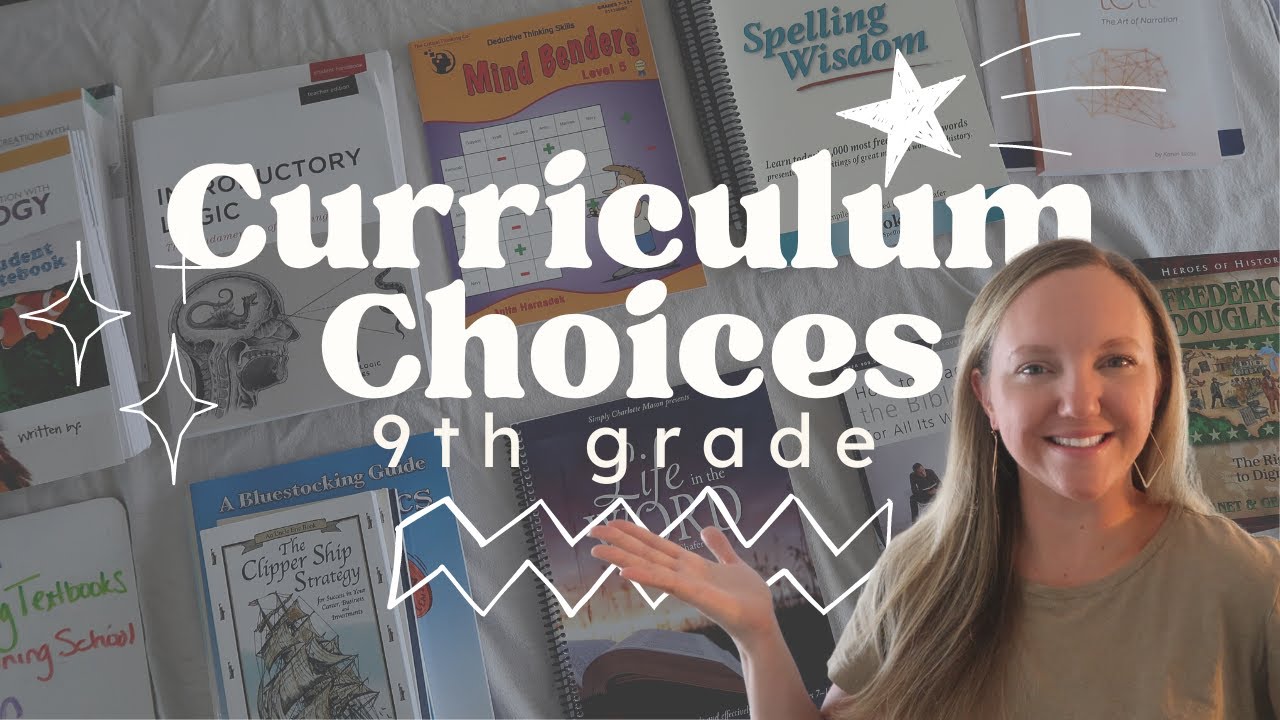 HOMESCHOOL CURRICULUM CHOICES || 9TH GRADE
