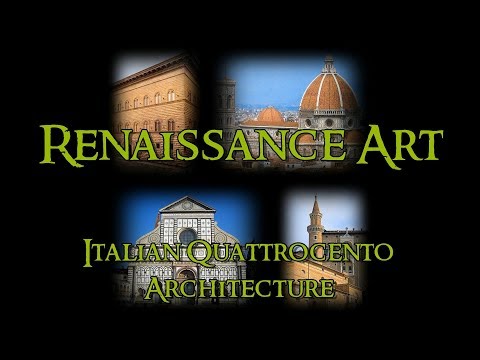Renaissance Art - 2 Italian Quattrocento: Architecture