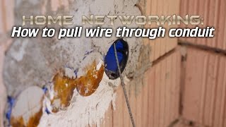 Home Networking: How to run cable through walls