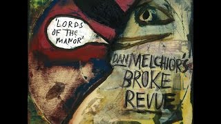 dan melchior's broke revue - monkey (2015)