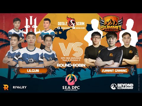 Lilgun vs Summit Gaming - DPC SEA 2021/22 Tour 3: Division II - Round-Robin - Game Highlights