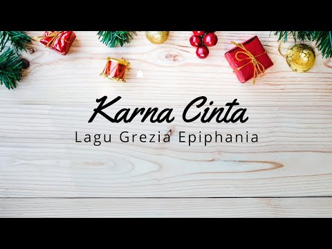 Grezia Epiphania - Karna Cinta (Christmas Song 2022)