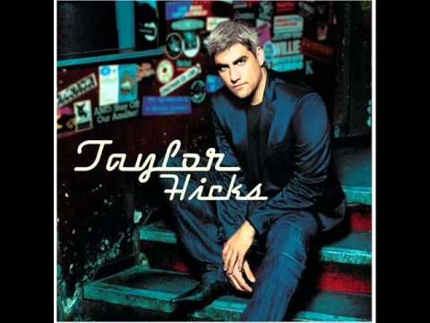 Taylor Hicks- Heaven Knows