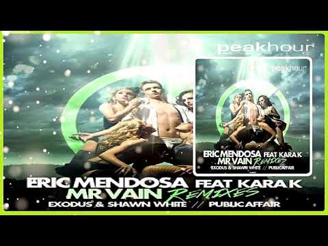 Mr Vain feat Kara K (Exodus & Shawn White Remix)