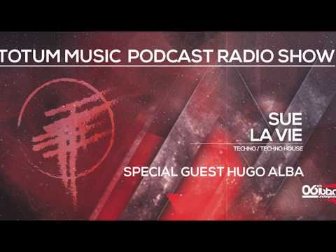 TOTUM Music Podcast Radio Show EP21 Presents Hugo Alba (12-02-2018)