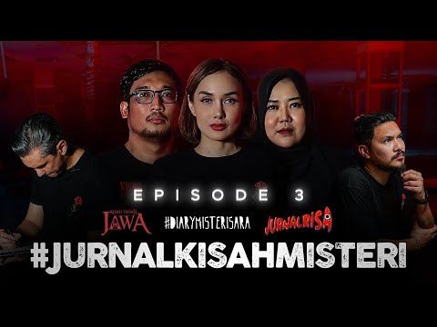 SOSOK PENGUASA #jurnalkisahmisteri EPS 3