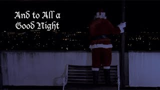 AND TO ALL A GOOD NIGHT