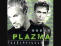 PLAZMA   Angie Gimme Fire