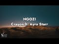 Crayon - Ngozi ft. Ayra Starr (Official Lyrics video) [vow vibes release]