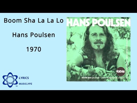 Boom Sha La La Lo - Hans Poulsen 1970 HQ Lyrics MusiClypz