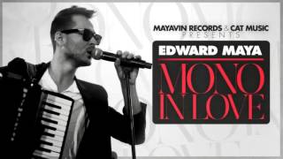 Edward Maya Feat. Vika Jigulina - Mono In Love (CDQ)