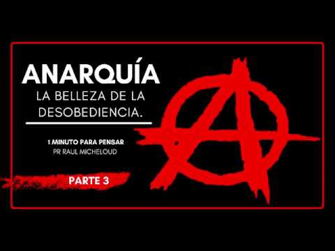 Anarquía, la belleza de la desobediencia  ( Parte 3 ) | 1 Minuto para Pensar | Pr. Raul Micheloud
