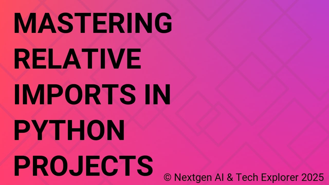 Mastering Relative Imports in Python Projects